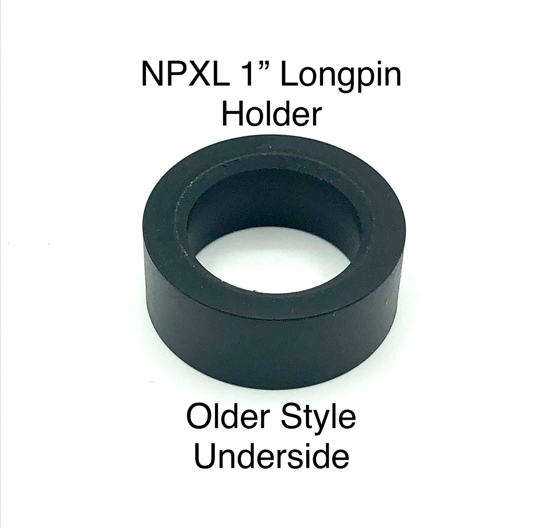 NPXL Longpin Holder for 1" and 7/8" *Older Style*
