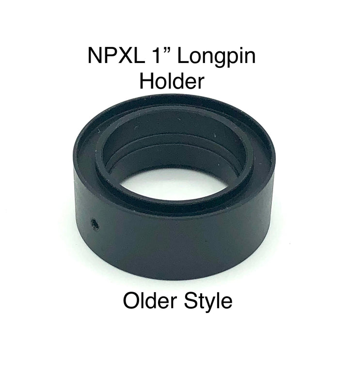 NPXL Longpin Holder for 1" and 7/8" *Older Style*